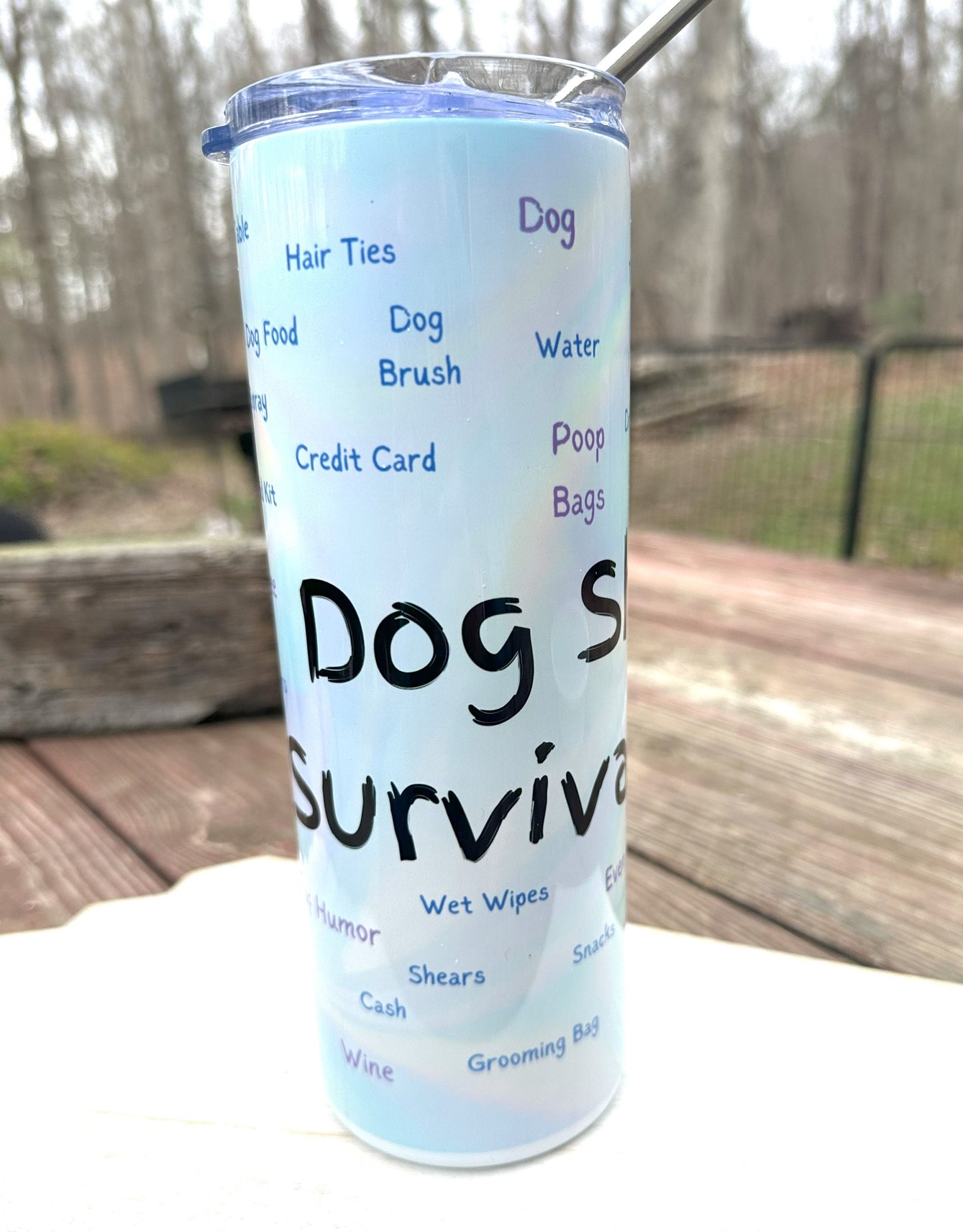 Dog Show Survival Tumbler, 20oz Tumbler