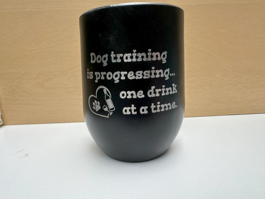 Funny Dog Training and Drinking Wine Tumbler